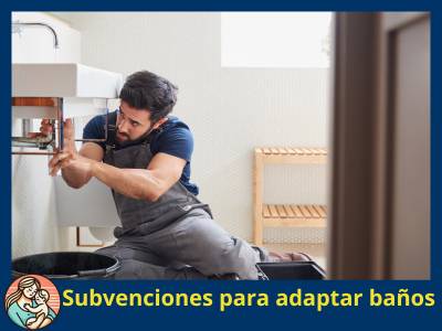 Subvenciones adaptar baños