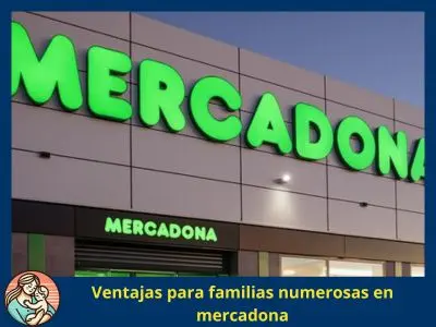 familias numerosas mercadona