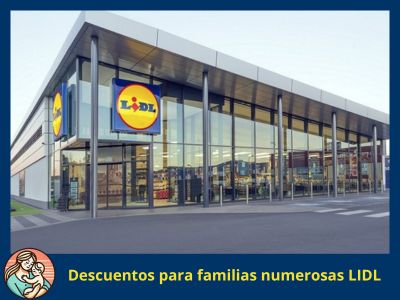 Descuentos familias numerosas LIDL