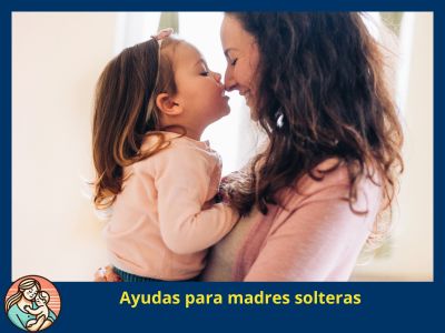 Ayudas madres solteras